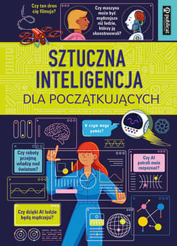 Sztuczna inteligencja dla początkujących - Rachel Firt, Hall Rose
