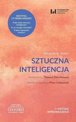 Sztuczna inteligencja Jej natura i przyszłość - Boden Margaret A.