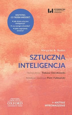 Sztuczna inteligencja Jej natura i przyszłość - Boden Margaret A.
