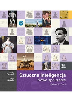 Sztuczna inteligencja. Nowe spojrzenie. Wydanie IV. Tom 2 - Stuart Russell
