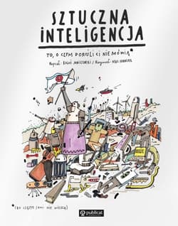 Sztuczna inteligencja To, o czym dorośli Ci nie mówią - Boguś  Janiszewski, Skorwider Max