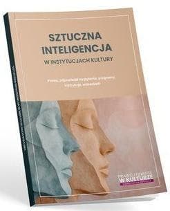 Sztuczna inteligencja w instytucjach kultury - Praca zbiorowa