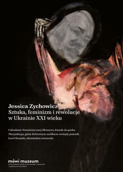 Sztuka, feminizm i rewolucje w Ukrainie XXI wieku - ebook