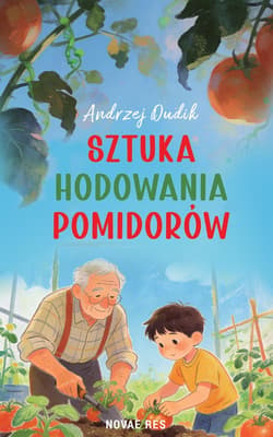 Sztuka hodowania pomidorów - Andrzej Dudik