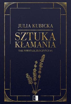 Sztuka kłamania - Julia Kubicka