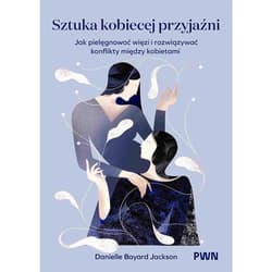 Sztuka kobiecej przyjaźni - ebook