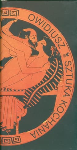 Sztuka kochania - Owidiusz