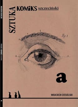 Sztuka Komiks szczeciński - Ciesielski Wojciech