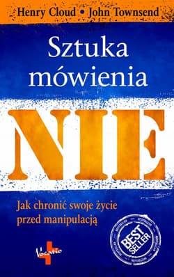 Sztuka Mówienia "NIE" Jak chronić swoje życie przed manipulacją