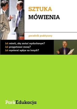 Sztuka mówienia Poradnik praktyczny - Michał Kuziak
