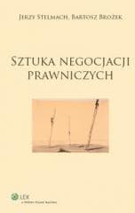 Sztuka negocjacji prawniczych - Stelmach Jerzy, Bartosz Brożek