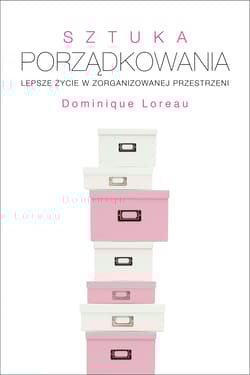 Sztuka porządkowania - Dominique Loreau