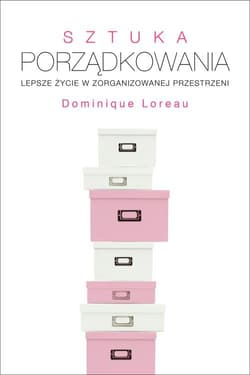 Sztuka porządkowania - Dominique Loreau