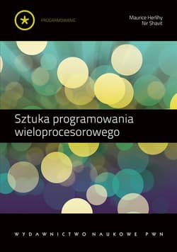 Sztuka programowania wieloprocesorowego - Maurice Herlihy