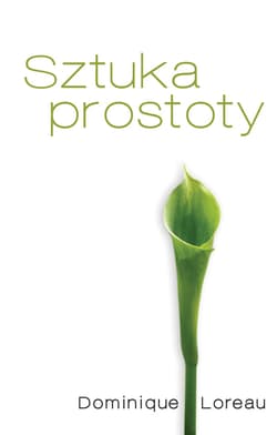 Sztuka prostoty - ebook - Dominique Loreau
