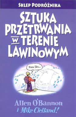 Sztuka przetrwania w terenie lawinowym - Allen Obannon