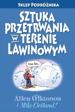 Sztuka przetrwania w terenie lawinowym / Sklep Podróżnika - Praca zbiorowa