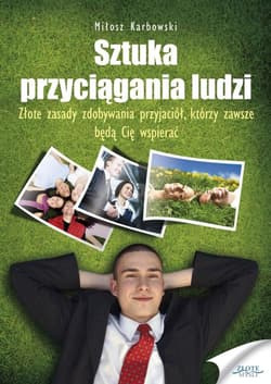 Sztuka przyciągania ludzi - audiobook - Miłosz Karbowski