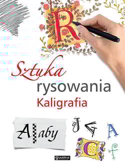 Sztuka rysowania Kaligrafia