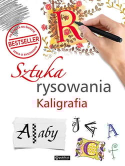 Sztuka rysowania. Kaligrafia - Opracowanie Zbiorowe