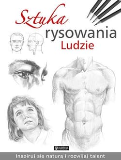Sztuka rysowania Ludzie - Autor zbiorowy