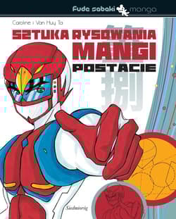 Sztuka rysowania mangi Postacie - Huy Ta Caroline, Huy Ta Van