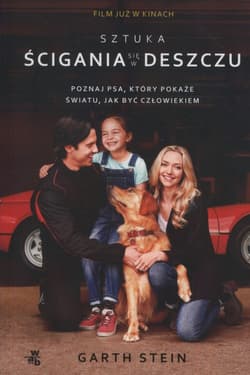 Sztuka ścigania się w deszczu - Garth Stein