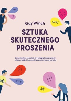 Sztuka skutecznego proszenia_plik - ebook - Guy Winch