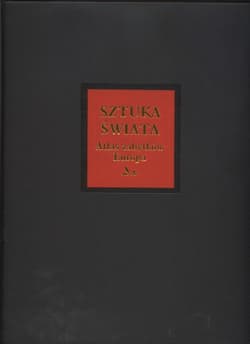 Sztuka świata Tom 15 Atlas zabytków Europa A-K