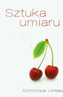 Sztuka umiaru - Dominique Loreau