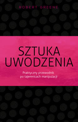 Sztuka uwodzenia - ebook - Robert W. Greene