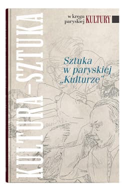 Sztuka w paryskiej "Kulturze" - Matyaszewska Elżbieta