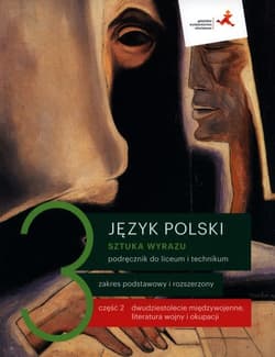 Sztuka wyrazu 3 Podręcznik Część 2 Zakres podstawowy i rozszerzony Szkoła ponadpodstawowa - Dąbrowska Dorota, Prylińska Ewa, Ratajczak Cecylia, Adam Regiewicz