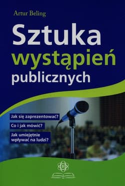 Sztuka wystąpień publicznych - Artur Beling