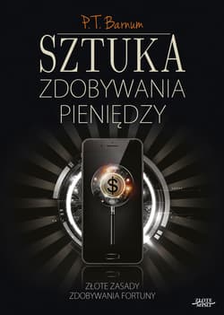 Sztuka zdobywania pieniędzy - ebook - P.T. Barnum