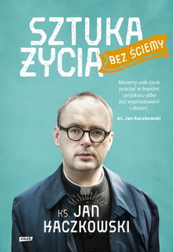 Sztuka życia bez ściemy (2022) - ebook - Jan Kaczkowski