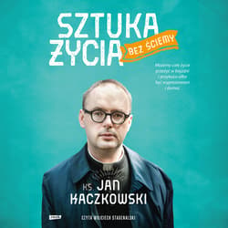 Sztuka życia bez ściemy - audiobook - Jan Kaczkowski