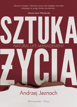 Sztuka życia. Natural Life Management - Andrzej Jeznach