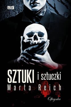 Sztuki i Sztuczki - Marta Reich