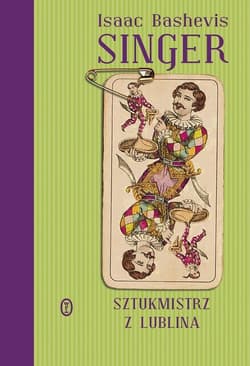 Sztukmistrz z Lublina - Isaak Bashevis Singer