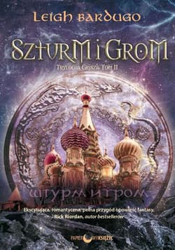 Szturm i grom Trylogia Grisza Tom 2 - Leigh Bardugo