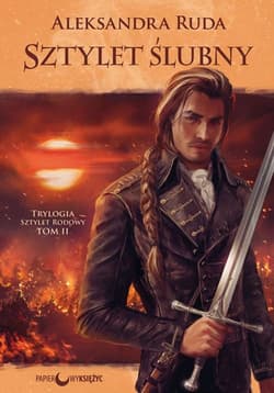 Sztylet ślubny Trylogia Sztylet rodowy Tom 2
