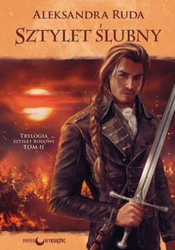 Sztylet ślubny Trylogia Sztylet rodowy Tom 2