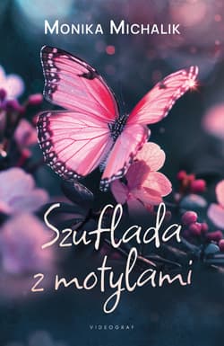 Szuflada z motylami - Monika Michalik