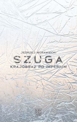 Szuga Krajobraz po imperium - Morawiecki Jędrzej