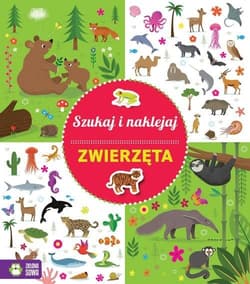 Szukaj i naklejaj Zwierzęta - Praca zbiorowa