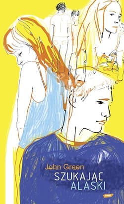 Szukając Alaski - John Green