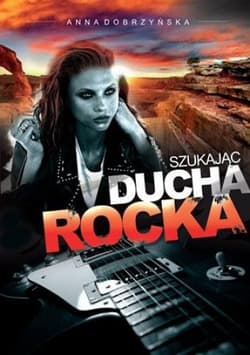 Szukając ducha rocka - Anna Dobrzyńska