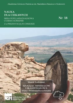 Szukając minerałów i skamieniałości: stepy i bezdroża Kazachstanu - Marek Łodziński