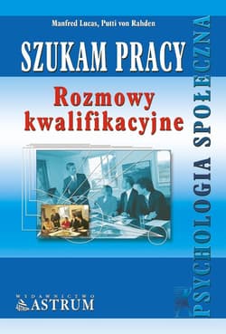 Szukam pracy. Rozmowy kwalifikacyjne - Lucas Manfred, Putti von Rahden